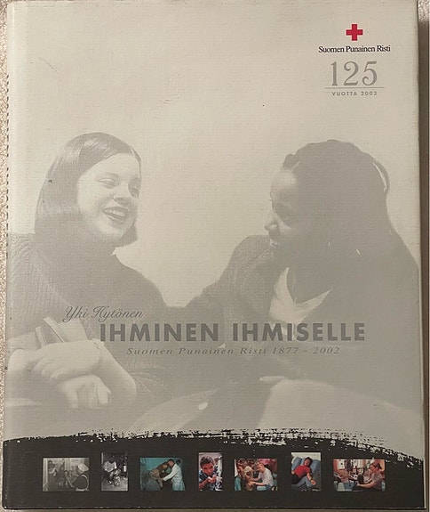 Ihminen ihmiselle : Suomen Punainen Risti