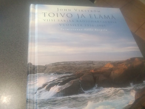 John Vikström : Toivo ja elämä