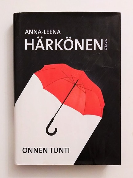 Anna-Leena Härkönen: Onnen tunti