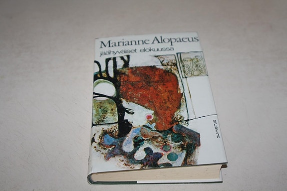 Marianne Alopaeus JÄÄHYVÄISET ELOKUUSSA