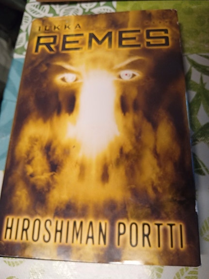 Ilkka Remes HIROSHIMAN PORTTI