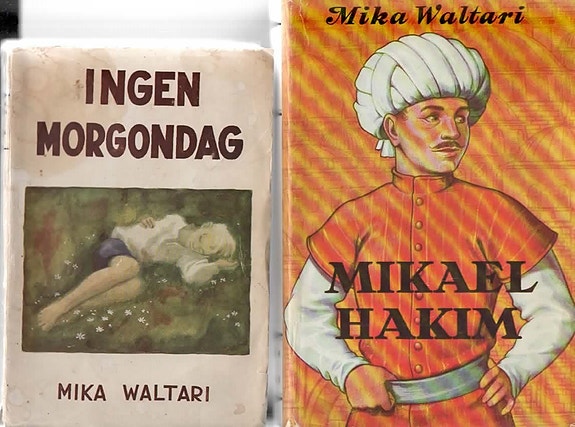 Mika Waltari: Mikael Hakim. W&W 1983. Ingen morgondag. Holger Schildts.