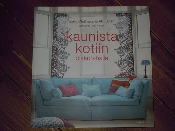 Chalmers - Hanan - Treloar : Kaunista kotiin pikkurahalla