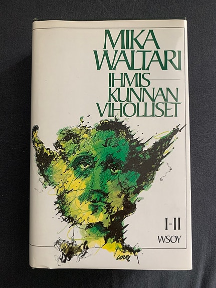Mika Waltari - Ihmiskunnan viholliset