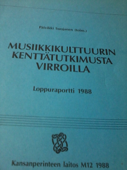Musiikkikulttuurin tutkimusta Virroilla (nidottu)
