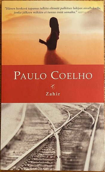 Coelho Paulo : Zahir, romaani pakkomielteestä