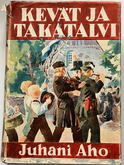 Kevät ja takatalvi - Juhani Aho