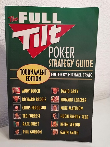 Michael Craig : The Full Tilt Poker Strategy Guide