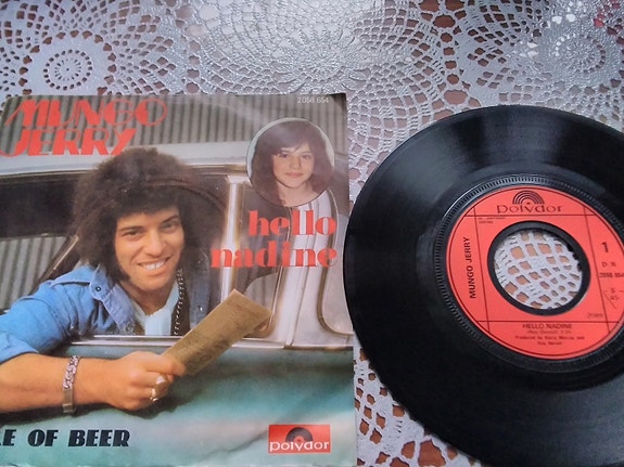 Mungo Jerry 7" Hello Nadine / Bottle of beer