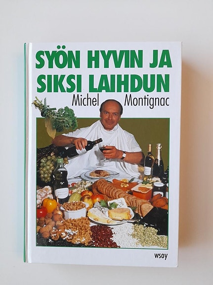 Syön hyvin ja siksi laihdun, Montignac