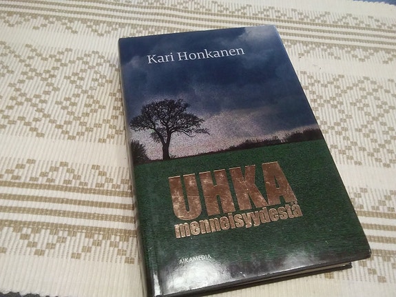 Kari Honkanen : Uhka menneisyydestä