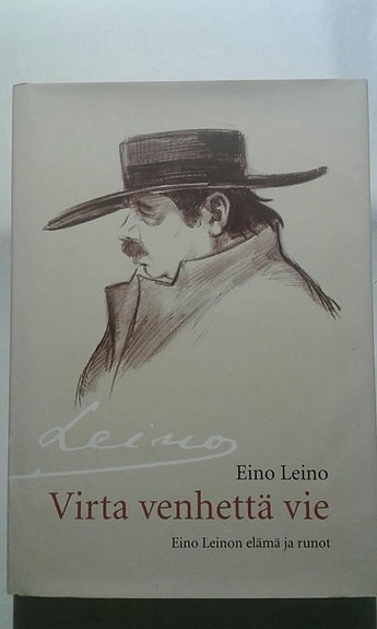 Eino Leino Virta venhettä vie