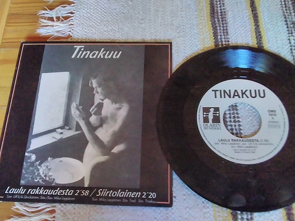 Tinakuu 7" Laulu rakkaudesta / Siirtolainen