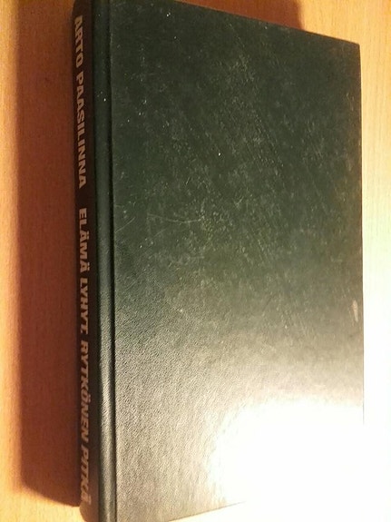 Elämä lyhyt, Rytkönen pitkä - A. Paasilinna