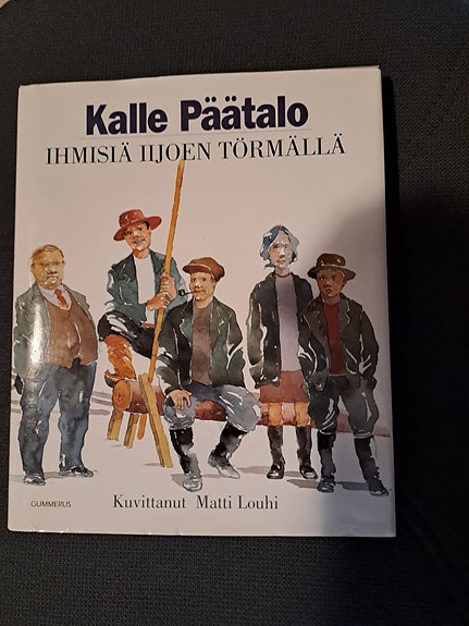 Kalle Päätalo Ihmisiä Iijoen Törmällä Kirja Kuvitettu