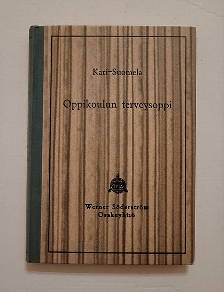 K. Kari ja KL. U. Suomela: Oppikoulun terveysoppi