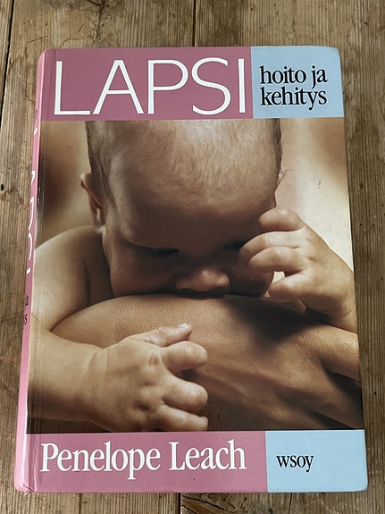 Lapsi hoito ja kehitys Penélope Leach.