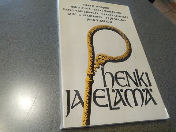 Henki ja elämä. Martti Simojoki ym
