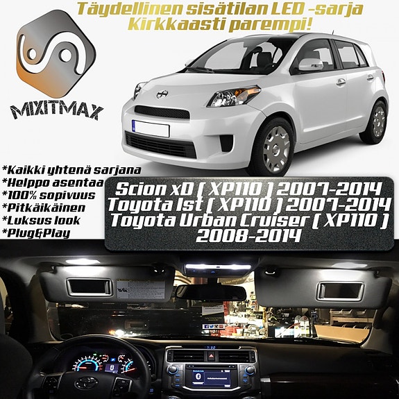 Scion xD / Urban Cruiser Sisätilan LED -muutossarja – 7 kpl – Plug & Play