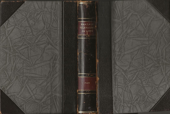 Desiderius Papp:Maailman tulevaisuus ja loppu. Karisto 1934.