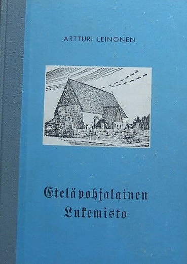 Artturi Leinonen, Eteläpohjalainen lukemisto
