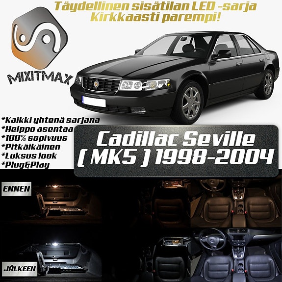 Cadillac Seville (MK5) Sisätilan LED -muutossarja – 14 kpl – Plug & Play