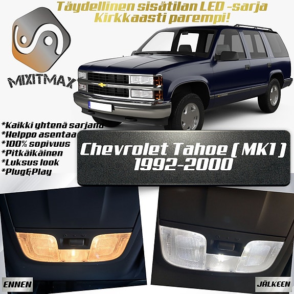 Chevrolet Tahoe (MK1) Sisätilan LED -muutossarja – 20 kpl – Plug & Play