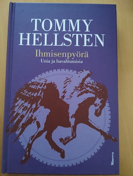 Ihmisenpyörä, Tommy Hellsten