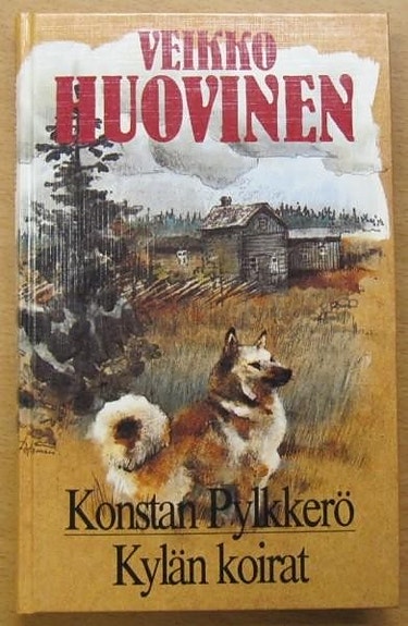 Veikko Huovinen : Konstan Pylkkerö ; Kylän koirat
