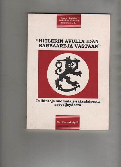 Jokipii, Mauno: Hitlerin Saksa ja sen vapaaehtoisl