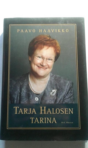 Tarja Halosen tarina - Paavo Haavisto