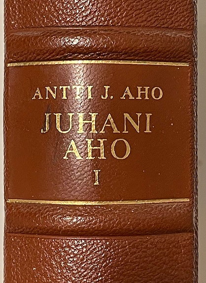 Juhani Aho Elämä ja teokset 1 - Antti J. Aho