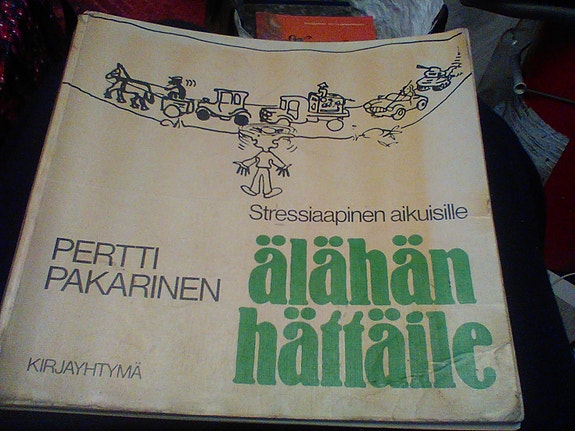 Älähän hättäile Pertti Pakarinen