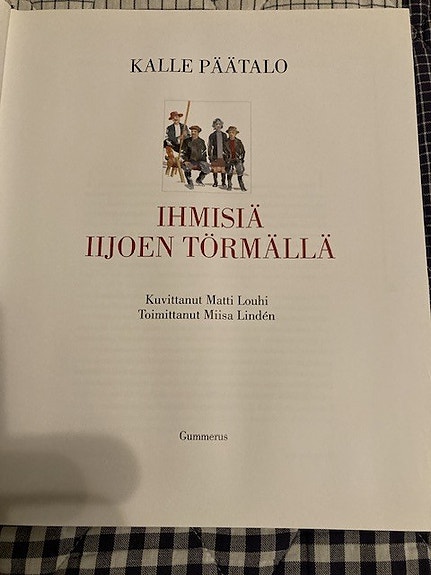 Kalle Päätalo: Ihmisiä Iijoen törmällä