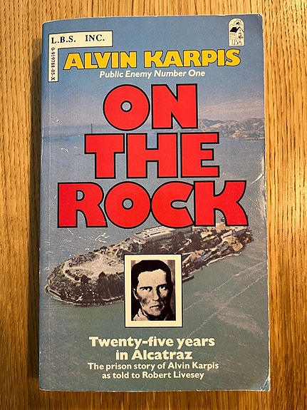 Alvin Karpis: On the Rock