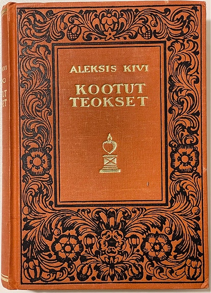 Aleksis Kivi Kootut teokset. II osa : näytelmiä