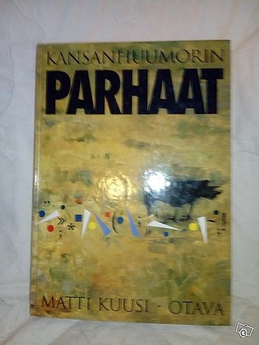 Matti Kuusi : Kansanhuumorin parhaat