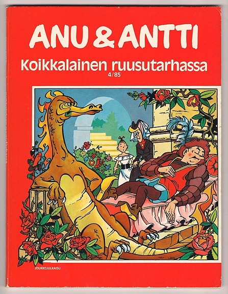 Anu ja Antti 4/85 - Koikkalainen ruusutarhassa