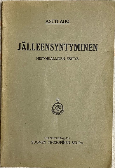 Jälleensyntyminen - Antti Aho 1922