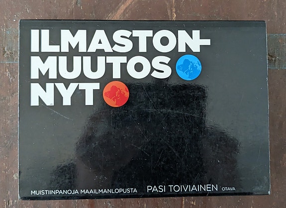 Pasi Toiviainen, Ilmastonmuutos. Nyt