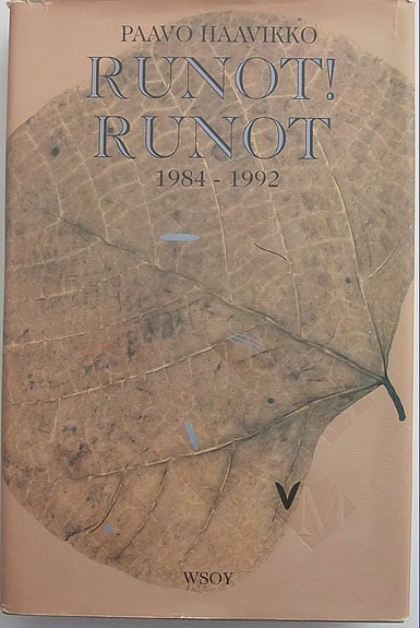 Paavo Haavikko / Runot Runot 1984-1992