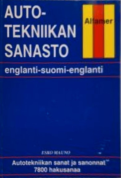 Autotekniikan sanastoa: suomi-englanti-suomi