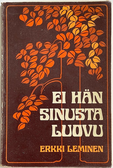 Erkki Leminen: Ei hän sinusta luovu