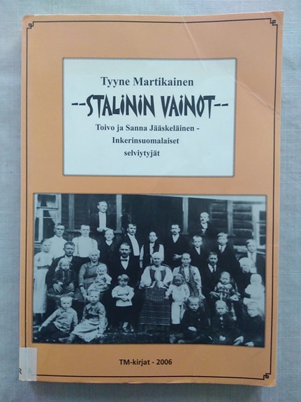 Tyyne Martikainen - Stalinin vainot, Imatra/Vantaa/posti
