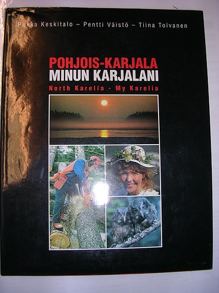Kirja Pohjois-Karjala - minun Karjalani