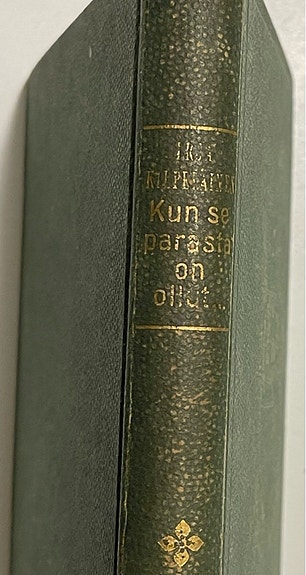 Irja Kilpeläinen - Kun se parasta on ollut
