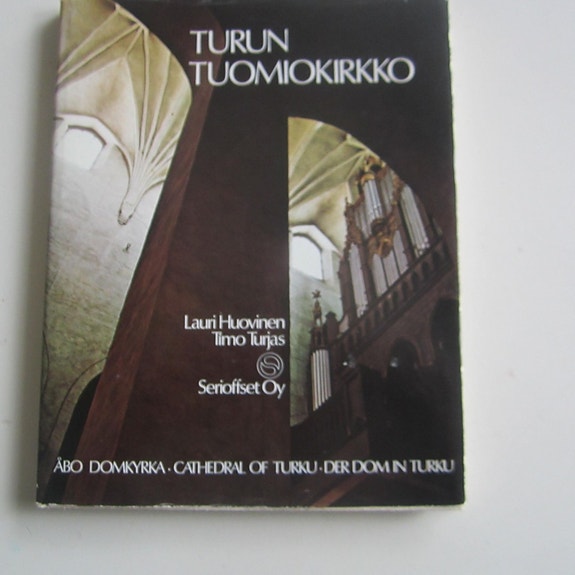 Turun Tuomiokirkko Åbo Domkyrka, toim. L Huovinen-