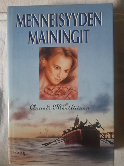 Menneisyyden mainingit - Anneli Meriläinen