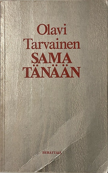 Tarvainen Olavi - Sama tänään