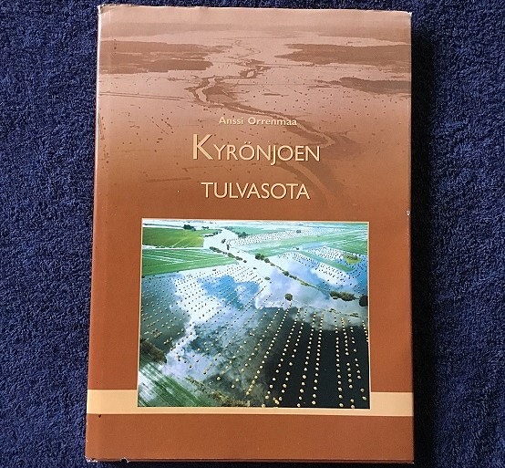 Kyrönjoen tulvasota kirja Anssi Orrenmaa